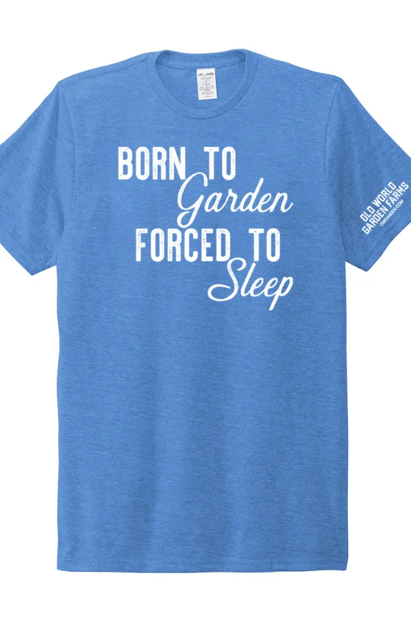 Born To Garden Tee Shirt